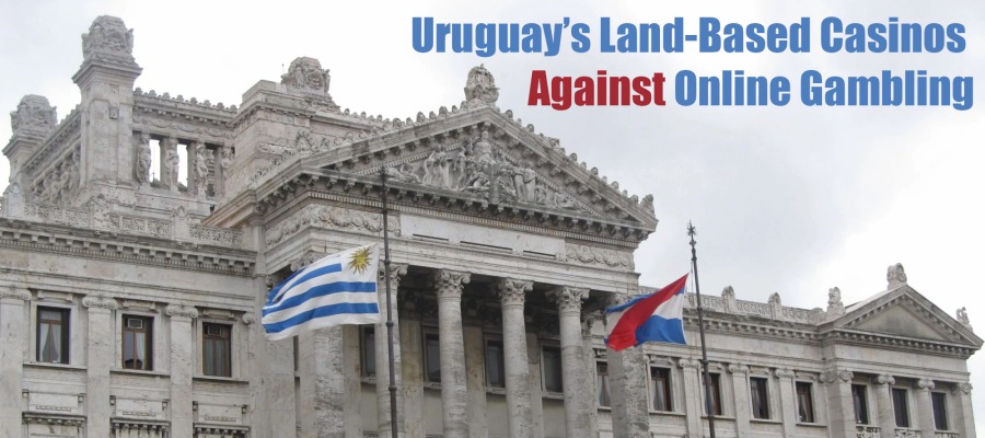 Casinos Terrestres en Protestas contra el iGambling en Uruguay