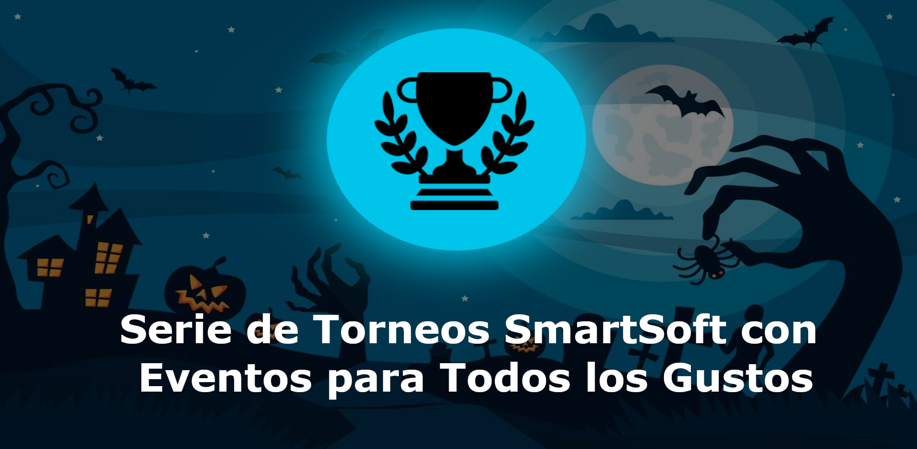 Serie de Torneos SmartSoft con Eventos para Todos los Gustos