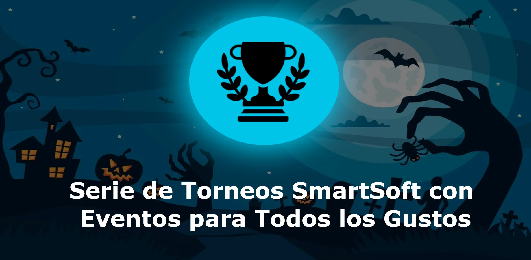 Serie de Torneos SmartSoft con Eventos para Todos los Gustos