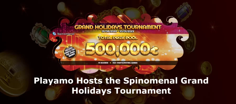 Playamo Hosts the Spinomenal Grand Holidays Tournament