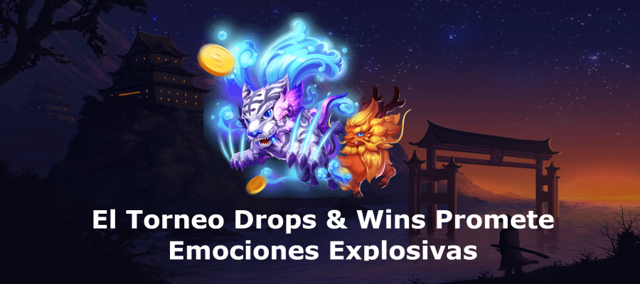 El Torneo Drops & Wins Promete Emociones Explosivas