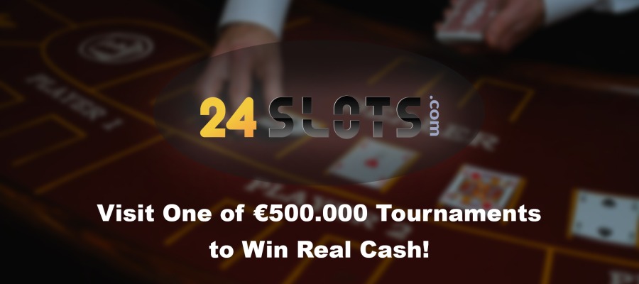 Visit One of €500.000 Tournaments to Win Real Cash!