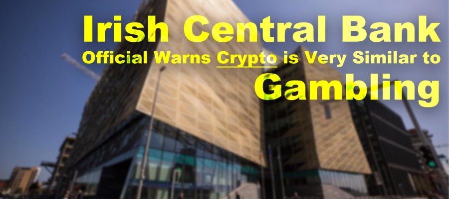 Irish Governor Compares Crypto to Gambling
