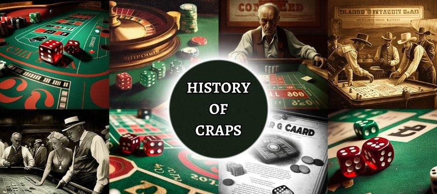 The History of Craps