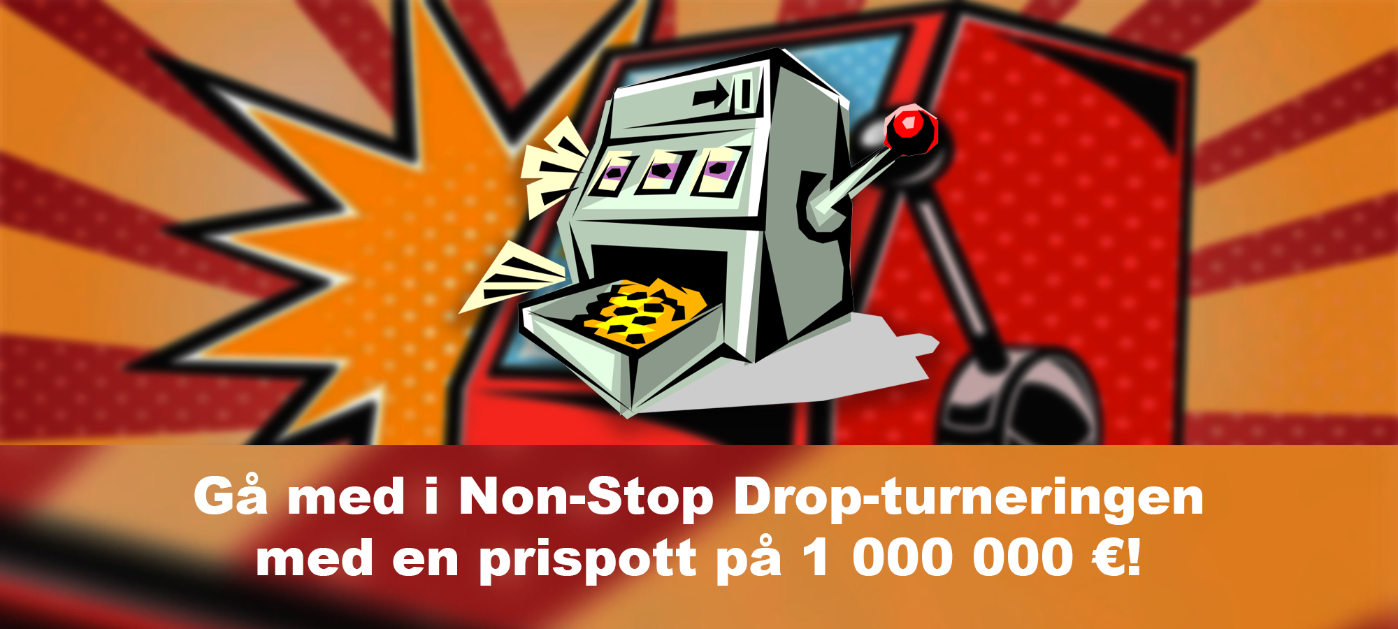 Non-stop Drop: En spännande turnering med en prispott på €1 000 000