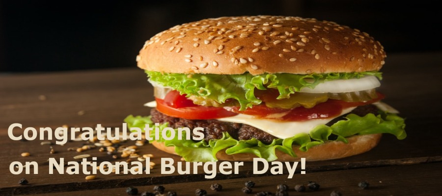 ¡Felicitaciones en el Día Nacional de la Hamburguesa!
